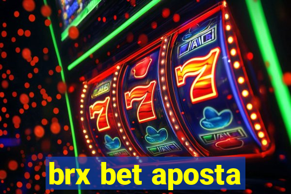 brx bet aposta